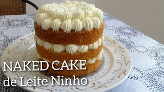 NAKED CAKE DE LEITE NINHO NO BOLO CHIFFON SEM GLÚTEN E O MELHOR SEM FERMENTO