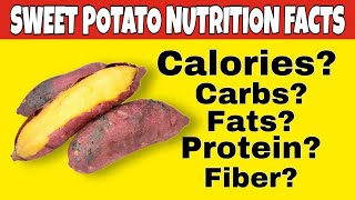✅Nutrition facts of Sweet potato|Health benefits of sweet potato|how many calories,carbs,fat,fiber
