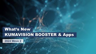 KUMAVISION Booster & Apps - What's New 2024 Wave2