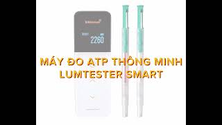 MÁY ĐO ATP LUMITESTER SMART KIKKOMAN - PHƯƠNG THÀNH