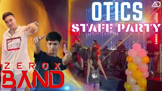 แสดงสด วงZEROK BAND งานเลี้ยงสังสรรค์ประจำปีบริษัท OTICS STAFF PARTY