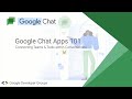 Google Workspace Chat Apps: 101 for Developers