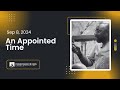 FOLAH Live Stream - An Appointed Time -  Sep 8, 2024