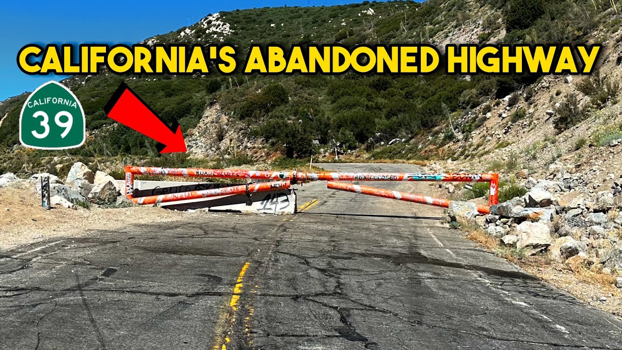 Californias Abandoned Highway 39 - Closed For Over 40 Years! - YouTube