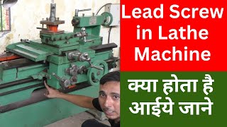 Lead Screw in Lathe Machine