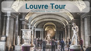 Louvre Virtual Tour - Louvre What To See - Paris Things To Do.