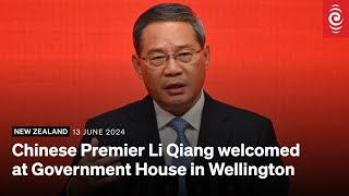 Li Qiang welcomed at Government House in Wellington | 13 June 2024 | RNZ