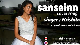 saaseinn song sawai bhatt (studio version )-female version |jab tak sanseinn chalegi | hrishita suma