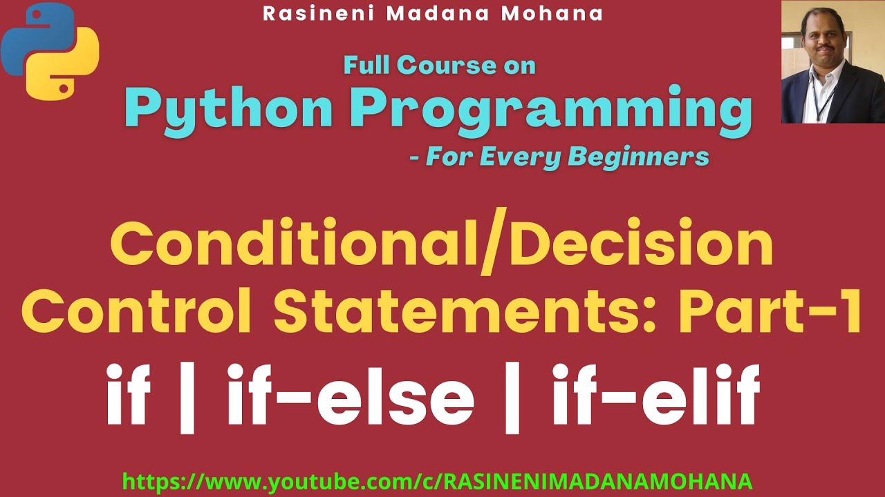 Python Programming - For Every Beginners: Lect-16. Conditional ...