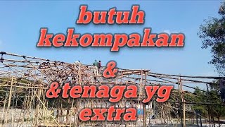 Ef#2 Cara buat atap dari bambu. Proses menaikan penglari