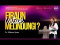 FIRAUN UNTUK MELINDUNGI? - Ps. Elisheva Susan | Mezbah Pagi PPD GBC  I 10 Oktober 2024