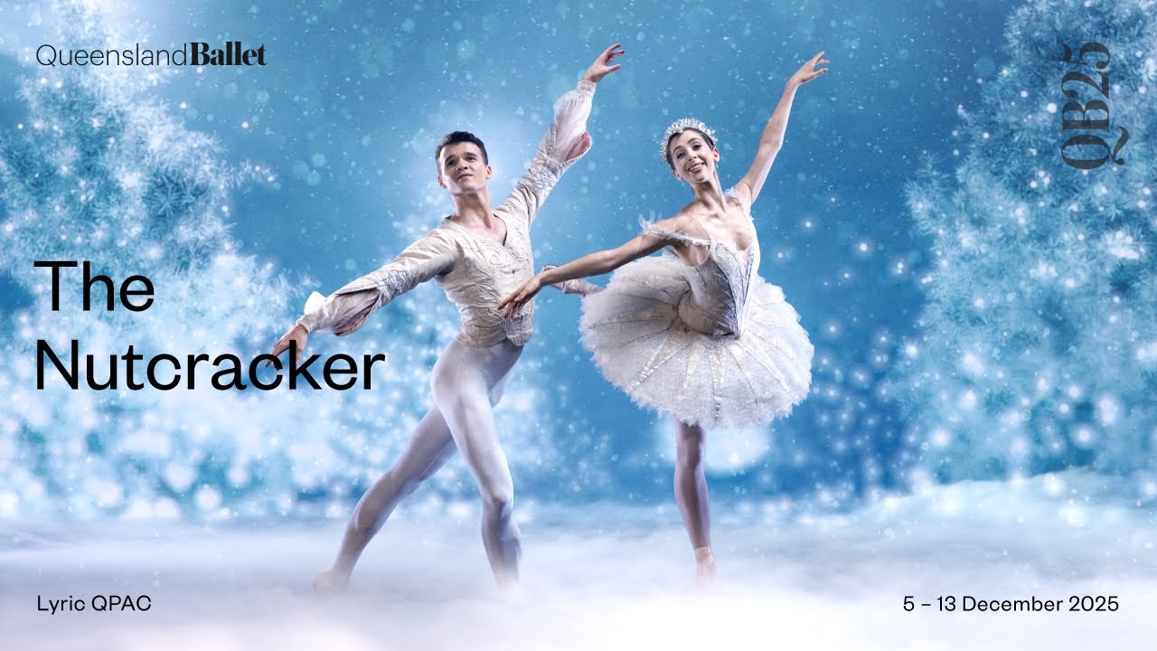 2025 The Nutcracker Queensland Ballet Youtube