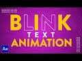 Blink Text Animation Tutorial in After Effects | Blinking Text Effect