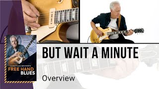 🎸 Keith Wyatt Guitar Lesson - But Wait a Minute - Overview - TrueFire