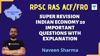 Super Revision Indian Economy 20 Important Questions With Explanation | RPSC RAS/ACF | Naveen Sharma