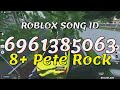 8+ Pete Rock Roblox Song IDs/Codes