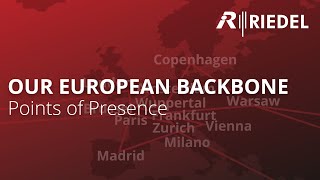 RIEDEL Networks | Our European Backbone