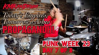 Propagandhi *Today's Empires, Tomorrow's Ashes* KMKanDrum's PUNK WEEK 2023 - Day 7 of 8