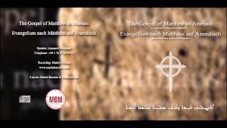 The Gospel of Matthew in Aramaic (complete) Evangelium nach Matthäus auf Aramäisch