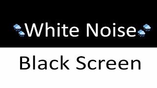 White Noise Black Screen | Pure White Noise for Blocking Distractions and Quieting Your Thoughts