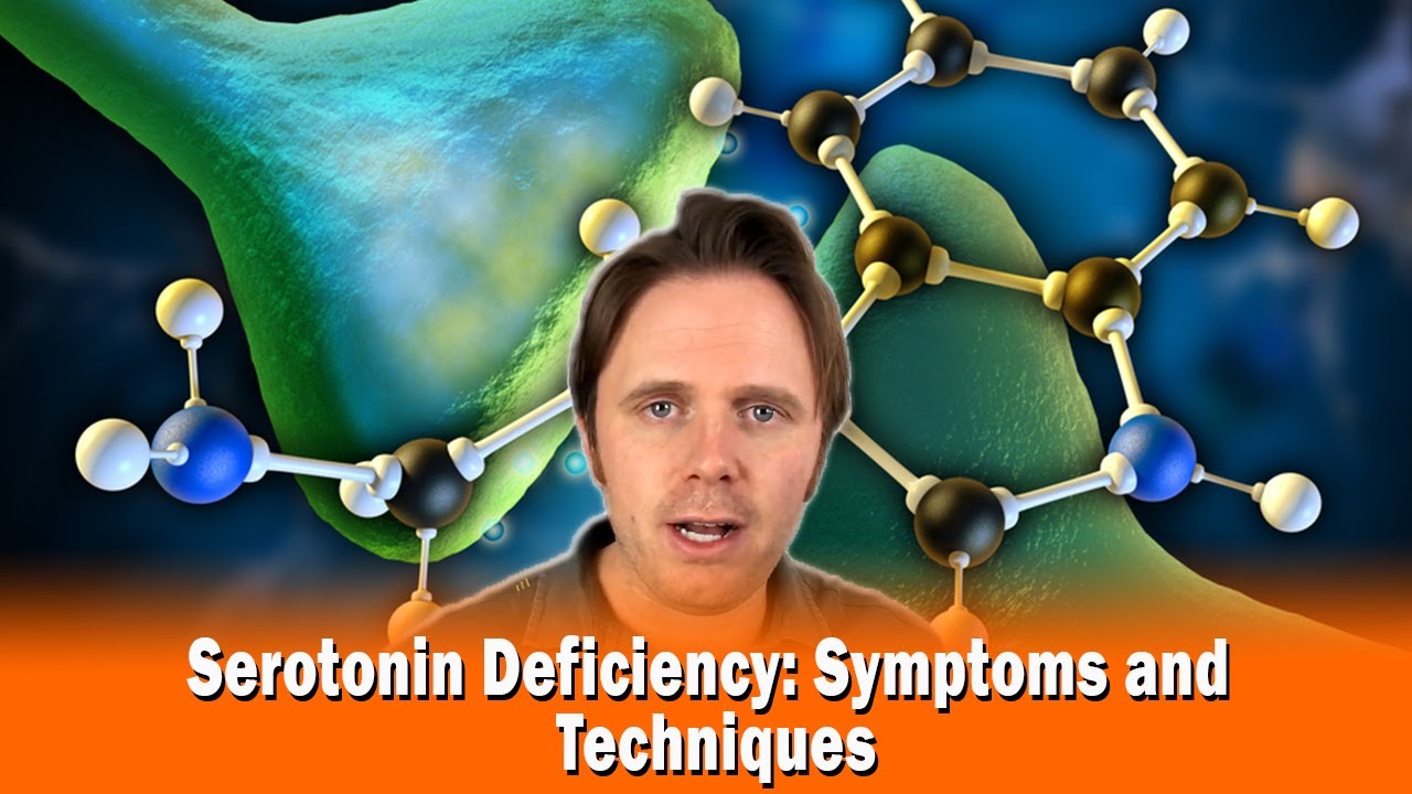 Serotonin Deficiency: Symptoms And Techniques - YouTube