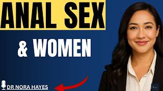 The Surprising Reasons Why Women Engage in Anal Sex