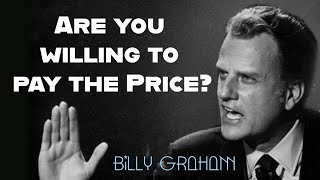 Are you willing to PAY THE PRICE?| Billy Graham #live #motivation #billygraham #gospel  #jesus #love