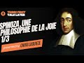 spinoza une philosophie de la joie 1 3