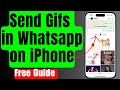 How to Send GIFs on WhatsApp on an iPhone (Complete Guide 2026)