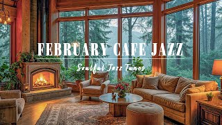 February Jazz Cafe 🎶 Cozy Private Space of Peaceful Cafe with Smooth Jazz Music #3