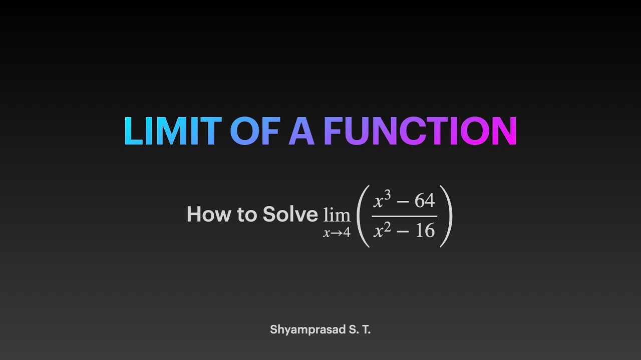 HOW TO FIND THE LIMIT OF A FUNCTION USING ALGEBRAICAL LIMIT METHOD ...