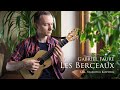 Gabriel Fauré - Les Berceaux (arr. by Valentin Kovshik for guitalele/classical guitar)