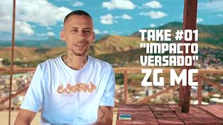 Take #01- Impacto Versado - ZG MC (prod. ZG)