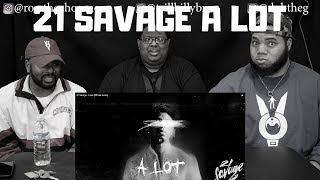 21 Savage - A Lot ft. J COLE ( Audio) - REACTION!!!