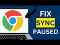 How To Fix Google Chrome Sync Paused Error   Full Guide