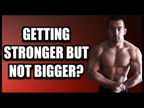 "I'm Getting Stronger But Not Bigger!" (Strength Gains Without Mass ...