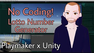 Number Generator Tutorial (Unity + Playmaker) = (No Coding!)