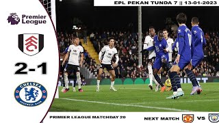 Fulham vs Chelsea ~ Hasil Liga Inggris Tadi Malam 2022 ~ Klasemen EPL 2022/23 Terbaru