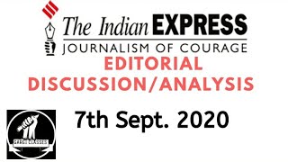 7th September 2020 | The Indian Express Editorial Analysis/Discussion
