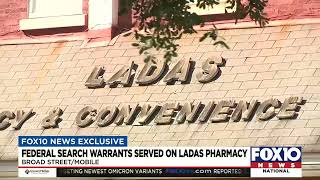 Federal search warrants served on Ladas Pharmacy in Mobile