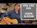 Girl Like You - Jason Aldean - Guitar Tutorial | Lesson