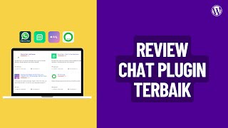 4 PLUGIN CHAT TERBAIK UNTUK WORDPRESS? REVIEW & TUTORIAL UNTUK PEMULA