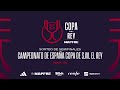 🚨en directo🚨sorteo de semifinales campeonato de espaÑa copa de s.m. el rey mapfre i🔴rfef