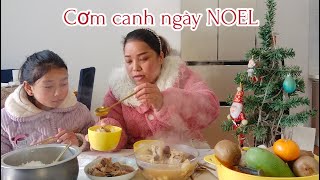 NOEL Nấu Nồi Canh Súp Giò Heo, Chúc Cả Nhà Giáng Sinh An Lành.