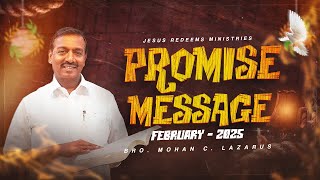 February Promise Message || Bro. Mohan C. Lazarus || English