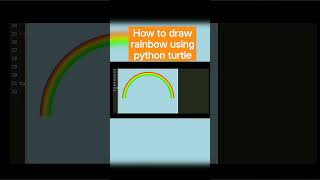 how to draw rainbow using python turtle#code #reels #coding #programming #python #pythonprogramming