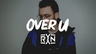 Marcus James - Over U (feat.  RYYZN) [Physical Presents]