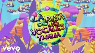 Thalia - La Risa de las Vocales