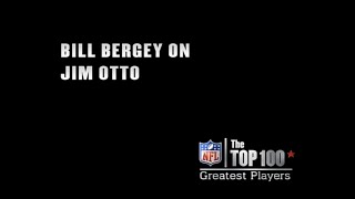 Top 100 Extra - Bill Bergey on Jim Otto