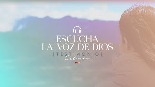 Celinés - Testimonio «Escucha la voz de Dios»